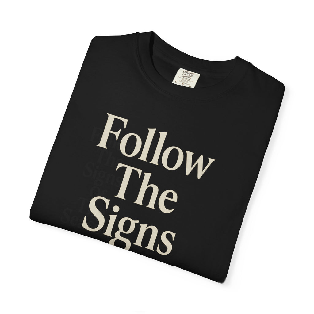 Unisex Garment-Dyed T-shirt with 'Follow The Signs Of The Season' Print, Cozy Casual Wear, Perfect for Seasonal Celebrations, Gift [...]